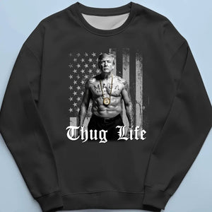 Thug Life, He Brings Back American Pride 2024 - US Election Unisex T-shirt, Hoodie, Sweatshirt