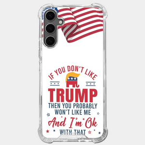 If You Don't Like The Chosen Man, Let Me Do It - US Election Clear Phone Case