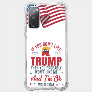 If You Don't Like The Chosen Man, Let Me Do It - US Election Clear Phone Case