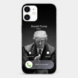Pick Up The Phone, The President Is Calling - US Election Clear Phone Case