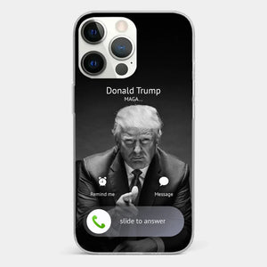 Pick Up The Phone, The President Is Calling - US Election Clear Phone Case