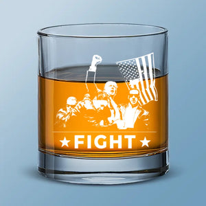 Fight To Return America To Glory - US Election Whiskey Glass - Gift For Conservative Supporters