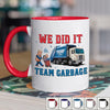 We Made The History, Bye Garbage - US Elections Accent Mug