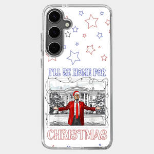 Home For Christmas - US Election Clear Phone Case - Gift For Conservative Supporters