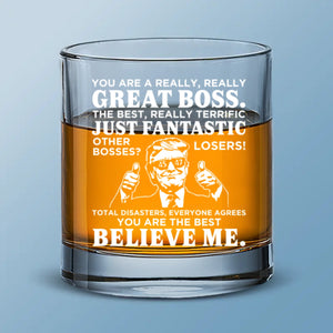 Behind Every Great Team Is A Great Boss - US Patriotic Pride Whiskey Glass - Gift For Conservative Supporters