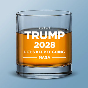 Let's Keep It Going - US Patriotic Pride Whiskey Glass - Gift For Conservative Supporters