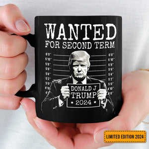 Wanted For President 2024 Black Mug