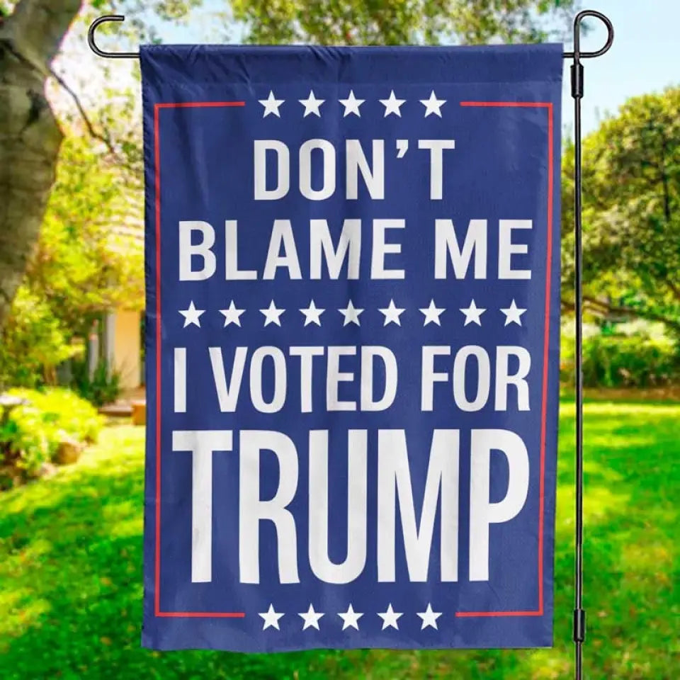 We Voted For Trump - US Election House Flag, Garden Flag
