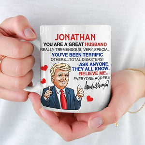 You've Been Terrific, Others Are Disasters - US Election Mug