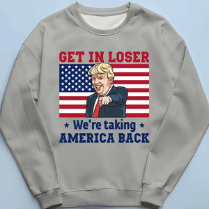 We Are Taking America Back - Trump Election Unisex T-shirt, Hoodie, Sweatshirt