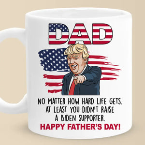 No Matter How Hard Life Gets - US Election Mug