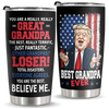 You Are The Best, Believe Me - US Election, Donald Trump Funny 20oz Tumbler