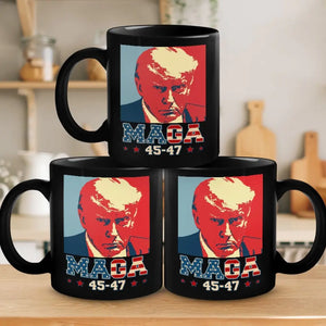 Maga 45-47, We Stand With Trump - Trump Election Black Mug