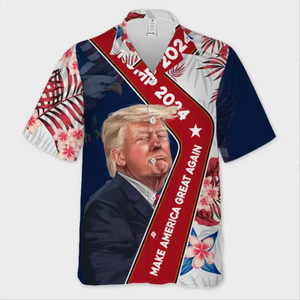 Make America Great Again - US Election Unisex Tropical Hawaiian Aloha Shirt - Summer Vacation Gift For Trump Supporters