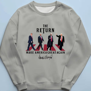 The Return Of A Legend, Take America Back - Trump Election Unisex T-shirt, Hoodie, Sweatshirt