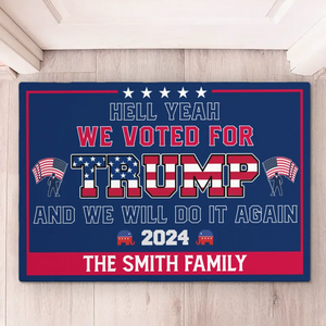 Yeah, We Voted For Trump - Home Decor Decorative Mat, House Warming Gift Mat