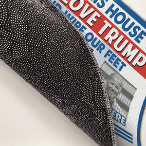 In This House, We Love Trump - US Elections Home Decor Decorative Mat, House Warming Gift Mat