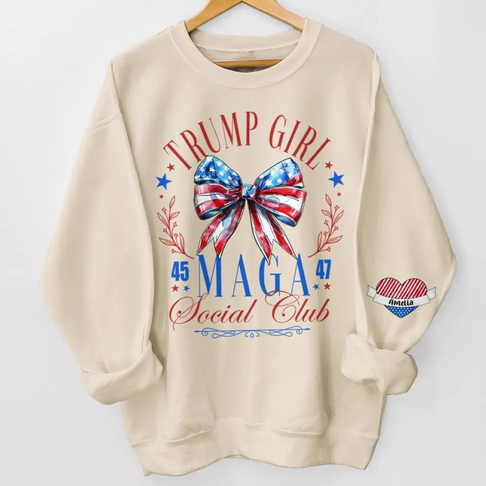 Trump Girl, MAGA Social Club - Trump US Elections Personalized Custom Unisex Sweatshirt With Design On Sleeve - Gift For Best Friends, BFF, Sisters