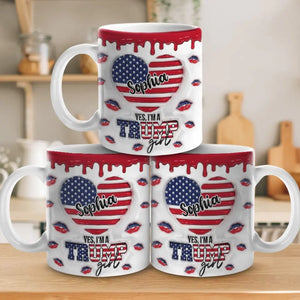 Proud To Be A Trump Girl - US Elections Personalized Custom 3D Inflated Effect Printed Mug, Trump Mug - Gift For Best Friends, BFF, Sisters