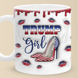 This Girl Loves The Former President - US Elections 3D Inflated Effect Printed Mug - Gift For Best Friends, BFF, Sisters