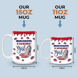 This Girl Loves The Former President - US Elections 3D Inflated Effect Printed Mug - Gift For Best Friends, BFF, Sisters