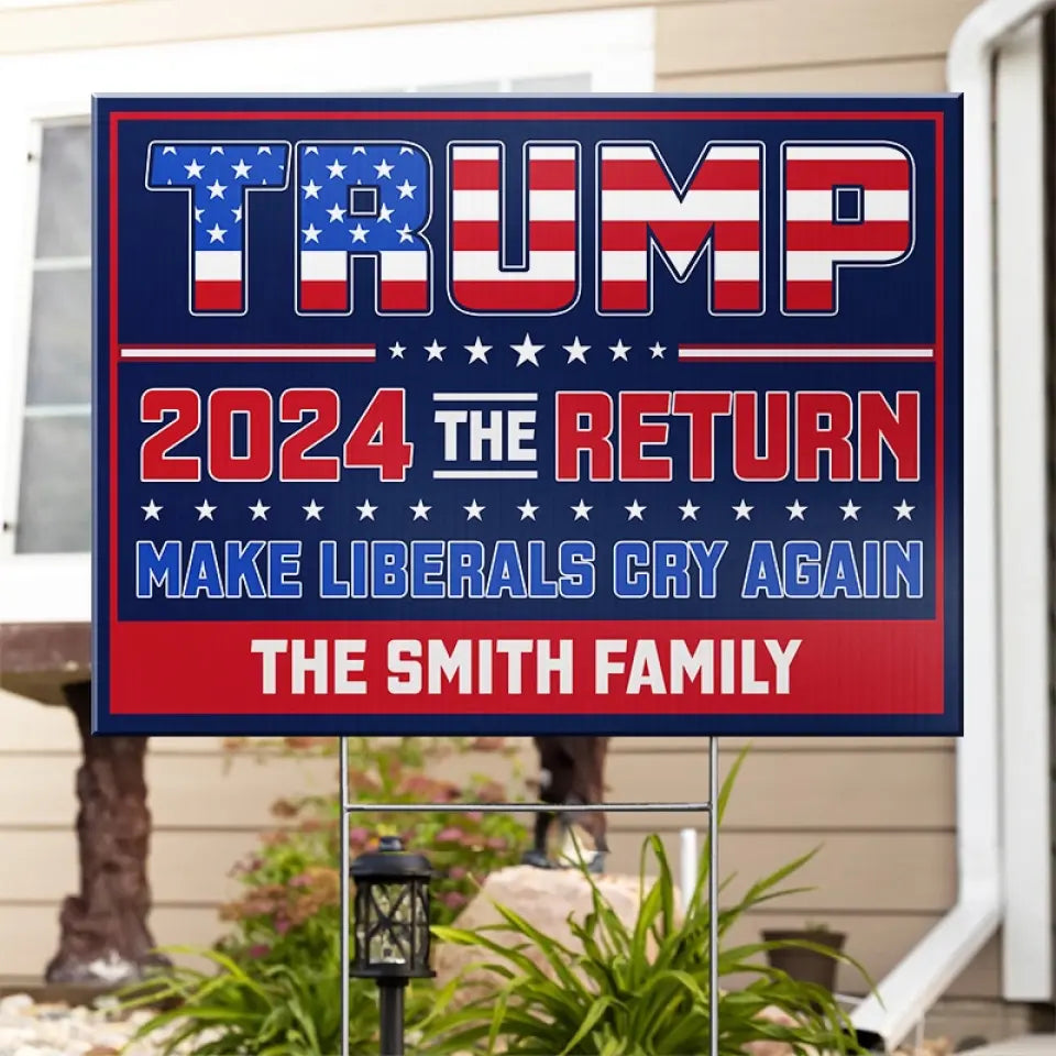 2024 Marks The Return Of Legend - US Elections Yard Sign, Decoration Gift For Conservative Supporters