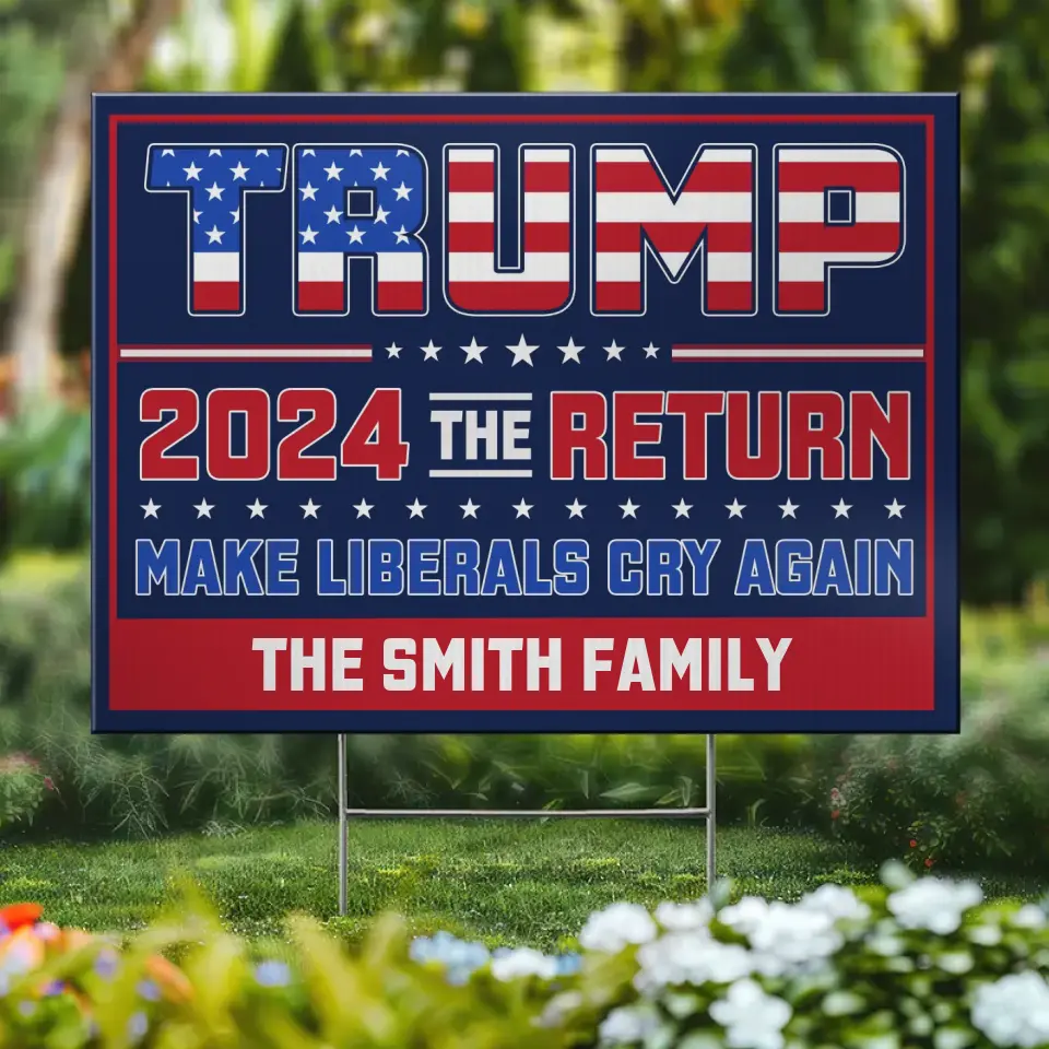 2024 Marks The Return Of Legend - US Elections Yard Sign, Decoration Gift For Conservative Supporters