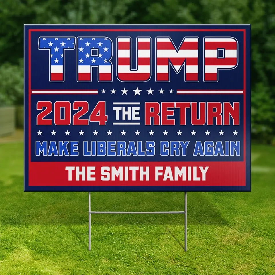 2024 Marks The Return Of Legend - US Elections Yard Sign, Decoration Gift For Conservative Supporters