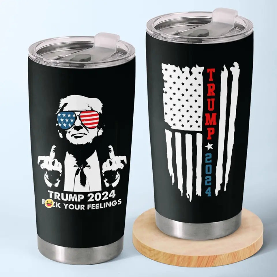 Still Stay Cool, Cheers To All My Haters - US Election, Donald Trump 20oz Tumbler