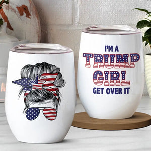 I'm A True Right-Wing Girl - US Elections Personalized Custom Wine Tumbler - Gift For Best Friends, BFF, Sisters