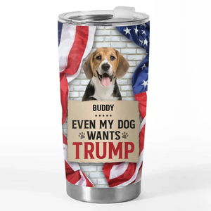 Custom Photo My Pets Also Cheer For Trump - US Election, Donald Trump 20oz Tumbler