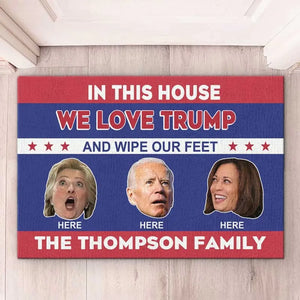 He Would Love To Have This - US Elections Home Decor Decorative Mat, House Warming Gift Mat