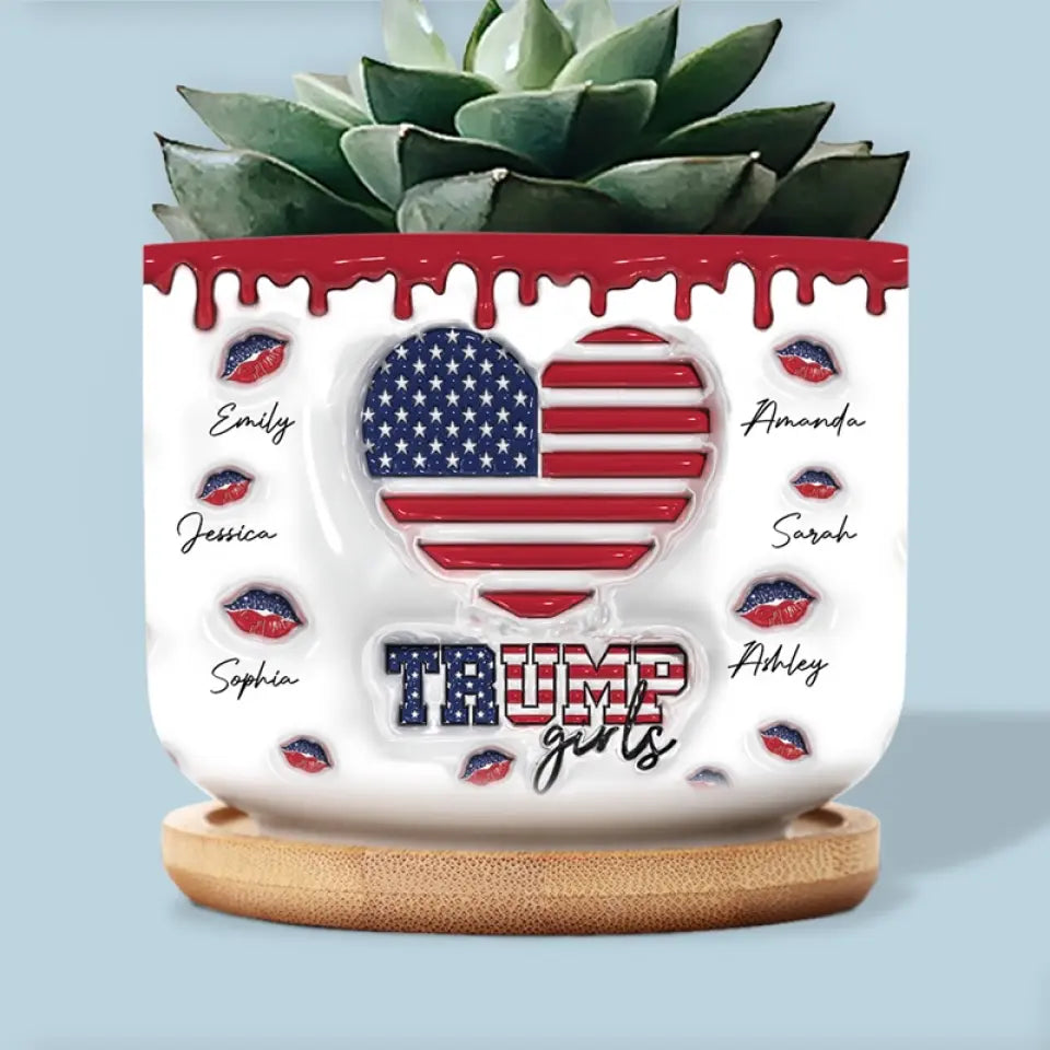 Glow And Shine Like Trump Girls - US Election 3D Inflated Effect Printed Home Decor Ceramic Plant Pot - Gift For Best Friends, BFF, Sisters