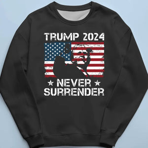 The Former 2024, Never Surrender - US Election Unisex T-shirt, Hoodie, Sweatshirt