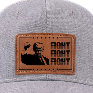 Trump Will Fight Nonstop - US Elections Leather Patch Hat, Trump Hat - Gift For Trump Supporters