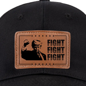 Trump Will Fight Nonstop - US Elections Leather Patch Hat, Trump Hat - Gift For Trump Supporters