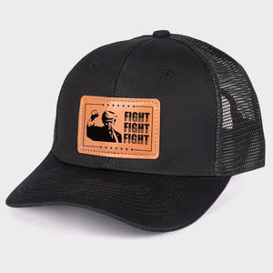 Trump Will Fight Nonstop - US Elections Leather Patch Hat, Trump Hat - Gift For Trump Supporters