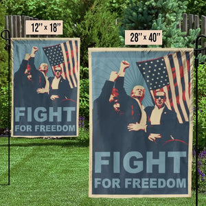 We Need Freedom And Peace, Trump Will Deliver That - Trump US Election House Flag, Garden Flag