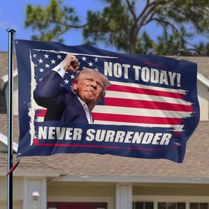 I Will Never Surrender - US Election Horizontal House Flag