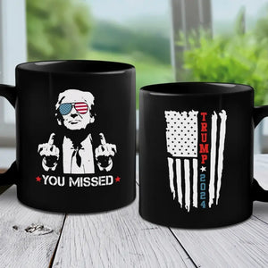 You Missed, Legends Never Die - US Election Black Mug