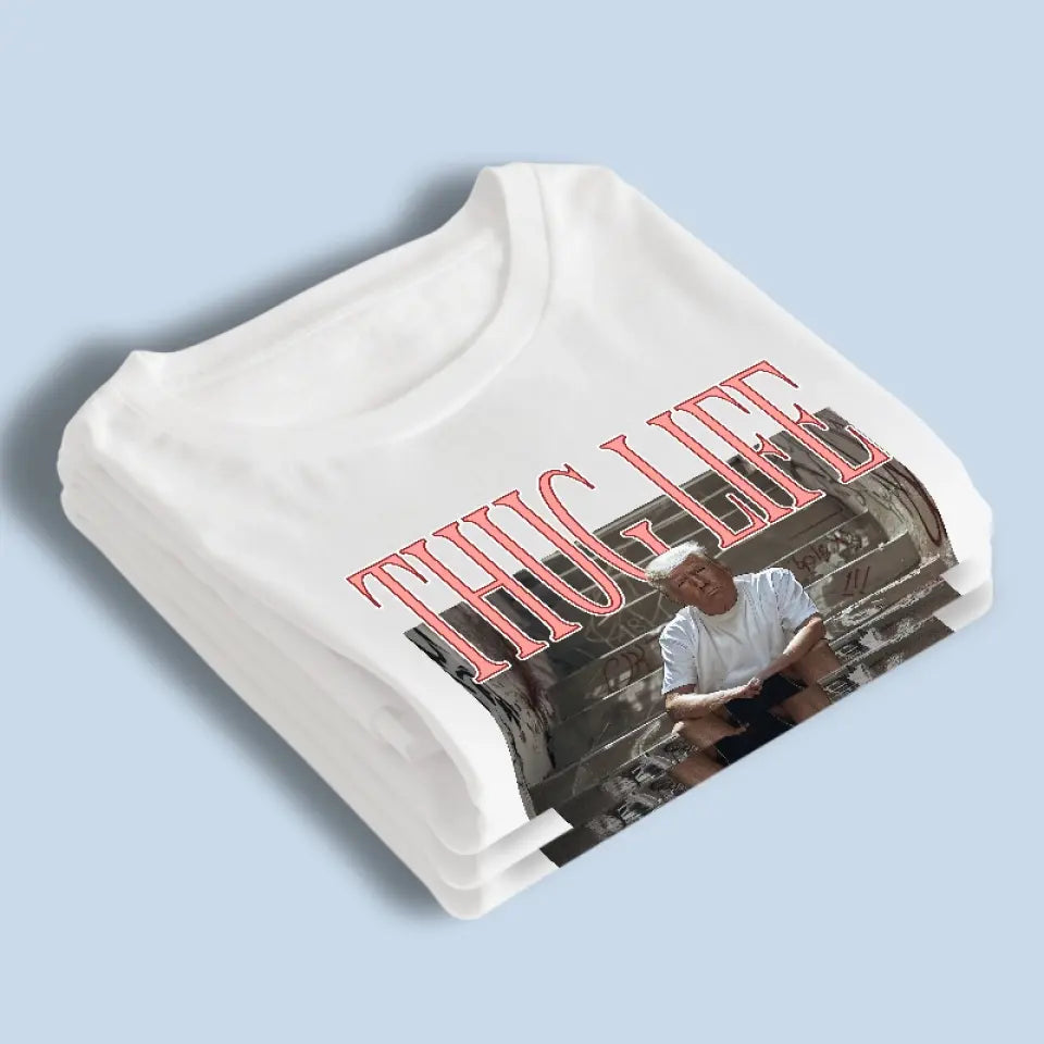 Thug Life In Your Area - US Election Unisex T-shirt, Hoodie, Sweatshirt