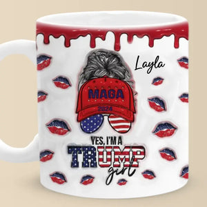 Yes, I'm A Trump Girl - US Elections 3D Inflated Effect Printed Mug, Trump Mug - Gift For Best Friends, BFF, Sisters