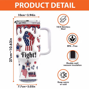 Fight With Him 2024, Fight For The USA - US Election 40 Oz Stainless Steel Tumbler With Handle, 20oz Tumbler