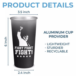 Fight Fight Fight, Trump MAGA 45 47 - US Election Aluminum Changing Color Cup