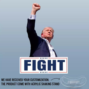 Fight With Trump, Save America Back - US Election Acrylic Shaking Stand - Home Decor Gifts For Trump Supporters