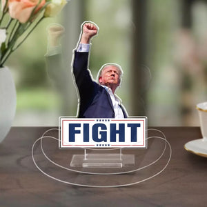 Fight With Trump, Save America Back - US Election Acrylic Shaking Stand - Home Decor Gifts For Trump Supporters