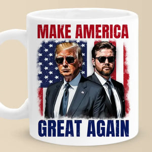 Trump And Vance, Make America Great Again - US Election Trump Mug - Gift For Trump Supporters