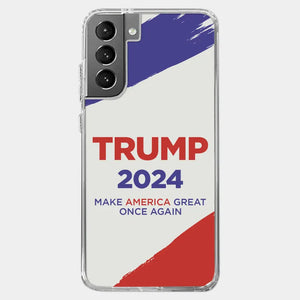 Vote For Them In 2024, The 45 47 President - US Election Clear Phone Case