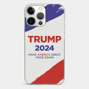 Vote For Them In 2024, The 45 47 President - US Election Clear Phone Case