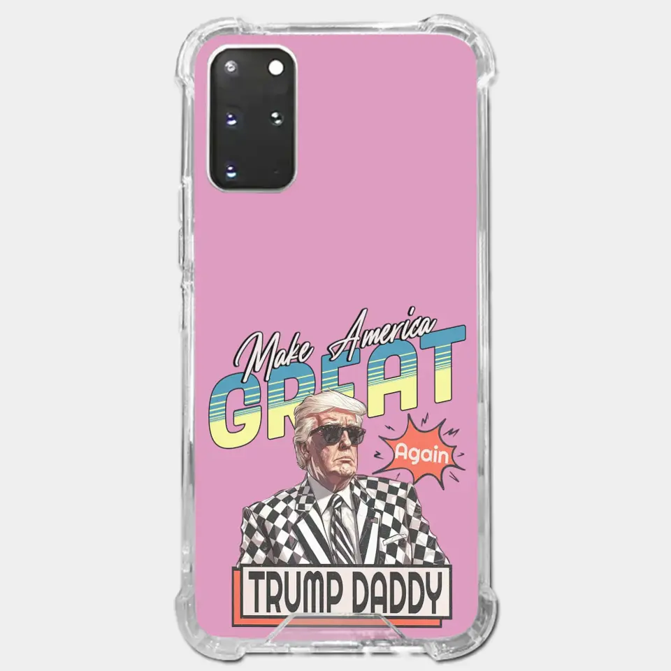 Trump Daddy, Make America Great Again - US Election Clear Phone Case